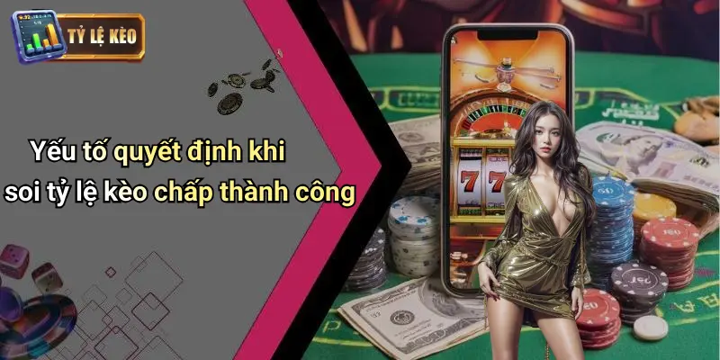 Các Loại Kèo Chấp