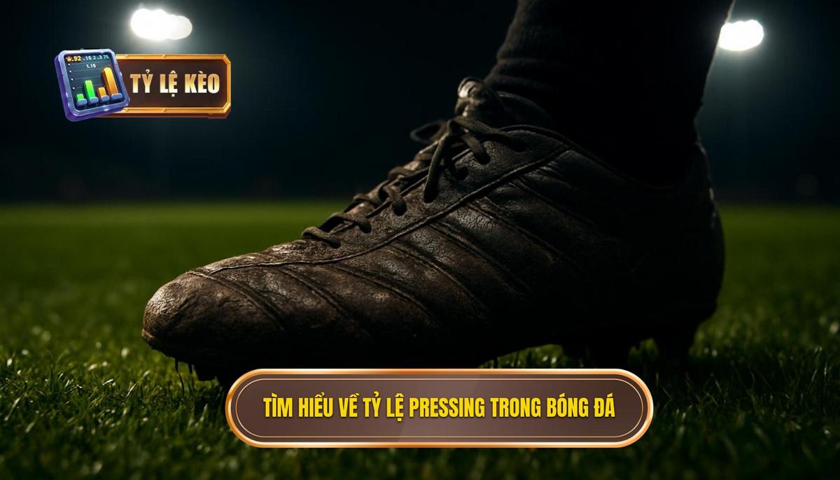 Cách Phân Tích Kèo Dựa Trên Tỷ Lệ Pressing: Góc Nhìn Chuyên Gia Từ Marcopolotreks 1 Hiểu Rõ Về Tỷ Lệ Pressing (PPDA và Chỉ Số Tương Tự)