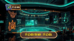 Tỷ lệ kèo tối nay - Soi kèo bóng đá trực tuyến chính xác nhất