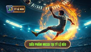 Những bàn thắng đẹp nhất của Messi